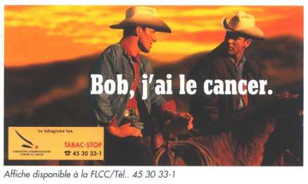 Avant de mourir d'un cancer du poumon &agrave; 51 ans,Wayne Mac Laren, le cow-boy Marlboro avait d&eacute;cid&eacute; de consacrer les derniers instants de sa vie &agrave; la lutte antitabac afin de dissuader les adolescents d'allumer leur 1&egrave;re cigarette